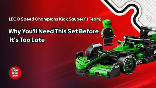 Buy LEGO Speed Champions Kick Sauber F1 Before It's Late Poster